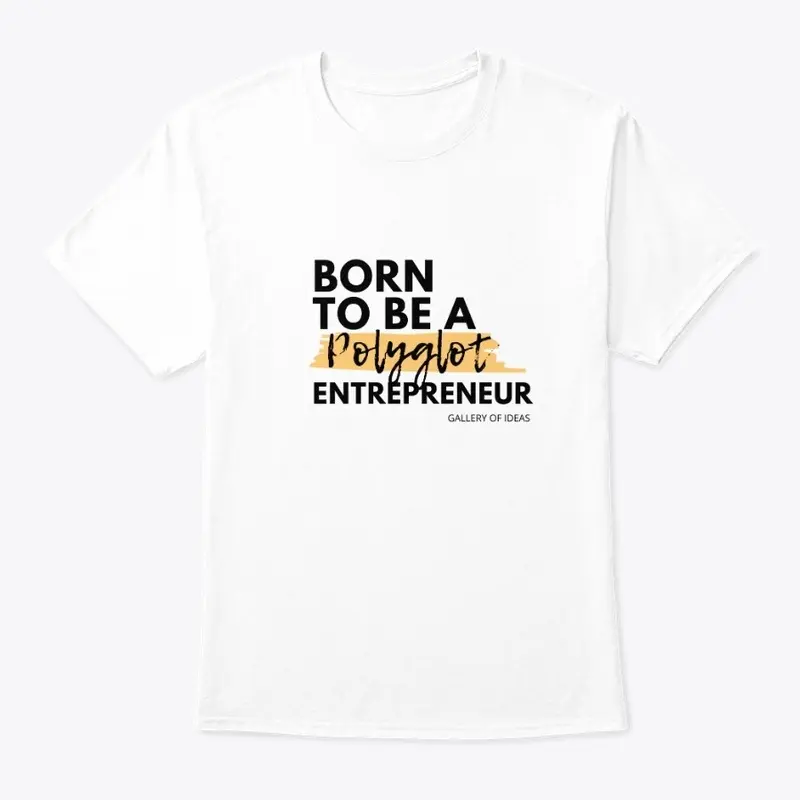 BORN TO BE A POLYGLOT ENTREPRENEUR