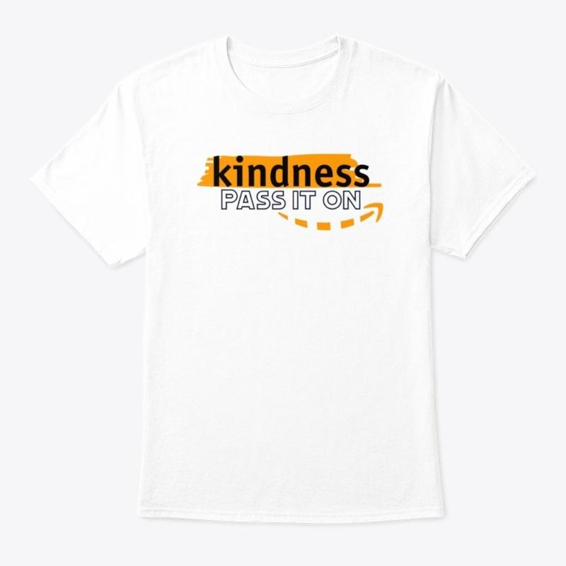 KINDNESS - PASS IT ON